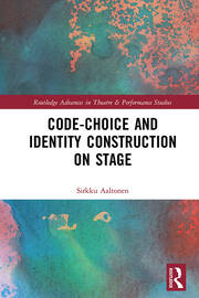 Code-Choice and Identity Construction on Stage book cover