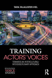 Training Actors' Voices: Towards an Intercultural/Interdisciplinary Approach book cover