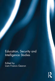 Education, Security and Intelligence Studies book cover
