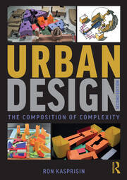 Urban Design: The Composition of Complexity book cover