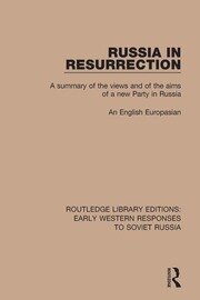 Russia in Resurrection: A Summary of the Views and of the Aims of a New Party in Russia book cover