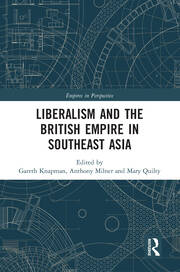 Liberalism and the British Empire in Southeast Asia book cover