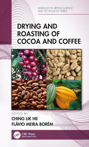 Drying and Roasting of Cocoa and Coffee book cover
