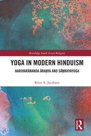 Yoga in Modern Hinduism: Hariharānanda Āraṇya and Sāṃkhyayoga book cover