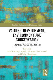Valuing Development, Environment and Conservation: Creating Values that Matter book cover