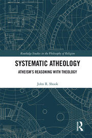Systematic Atheology: Atheism’s Reasoning with Theology book cover