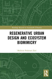 Regenerative Urban Design and Ecosystem Biomimicry book cover