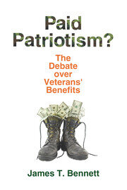 Paid Patriotism?: The Debate over Veterans' Benefits book cover