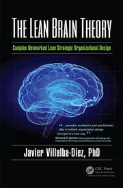 The Lean Brain Theory: Complex Networked Lean Strategic Organizational Design book cover