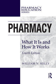 Pharmacy: What It Is and How It Works book cover