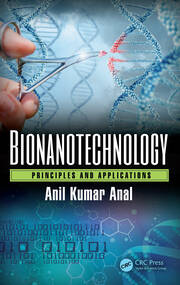 Bionanotechnology: Principles and Applications book cover