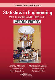 Statistics in Engineering: With Examples in MATLAB® and R, Second Edition book cover