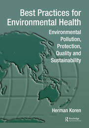 Best Practices for Environmental Health: Environmental Pollution, Protection, Quality and Sustainability book cover