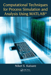 Computational Techniques for Process Simulation and Analysis Using MATLAB® book cover