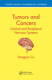 Tumors and Cancers: Central and Peripheral Nervous Systems book cover