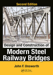 Design and Construction of Modern Steel Railway Bridges book cover