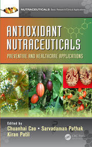 Antioxidant Nutraceuticals: Preventive and Healthcare Applications book cover