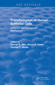 Revival: Transformation of Human Epithelial Cells (1992): Molecular and Oncogenetic Mechanisms book cover