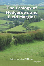 The Ecology of Hedgerows and Field Margins book cover