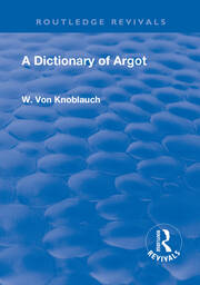 Revival: A Dictionary of Argot (1912): (French-English) book cover