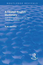 Revival: A Tibetan-English Dictionary (1934): With special reference to the prevailing dialects. To which is added an English-Tibetan vocabulary. book cover