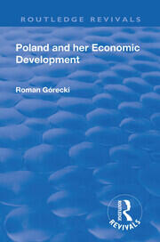 Revival: Poland and her Economic Development (1935) book cover