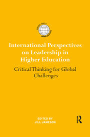 International Perspectives on Leadership in Higher Education: Critical Thinking for Global Challenges book cover