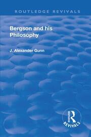 Revival: Bergson and His Philosophy (1920) book cover