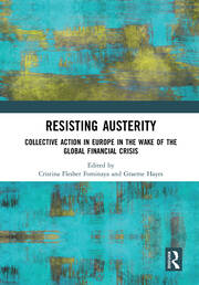 Resisting Austerity: Collective Action in Europe in the wake of the Global Financial Crisis book cover