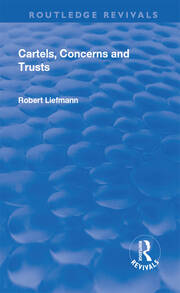 Revival: Cartels, Concerns and Trusts (1932) book cover