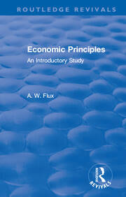 Revival: Economic Principles (1904): An Introductory Study book cover