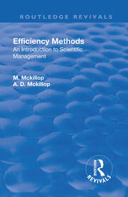 Revival: Efficiency Methods (1917): An Introduction to Scientific Management book cover