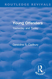 Revival: Young Offenders (1938): Yesterday and Today book cover