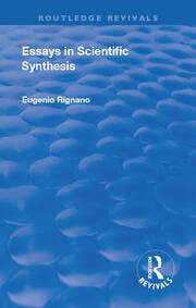 Revival: Essays in Scientific Synthesis (1918) book cover