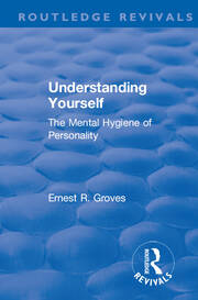 Revival: Understanding Yourself: The Mental Hygiene of Personality (1935) book cover