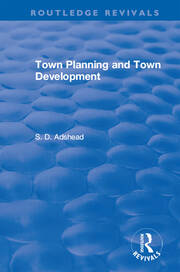 Revival: Town Planning and Town Development (1923) book cover