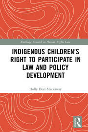 Indigenous Children’s Right to Participate in Law and Policy Development book cover