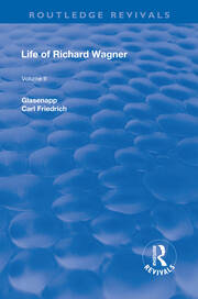Revival: Life of Richard Wagner Vol. II (1902): Opera and Drama book cover