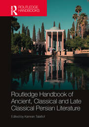 Routledge Handbook of Ancient, Classical and Late Classical Persian Literature book cover