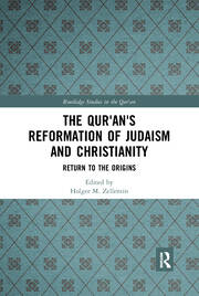 The Qur'an's Reformation of Judaism and Christianity: Return to the Origins book cover