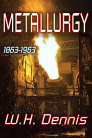 Metallurgy: 1863-1963 book cover