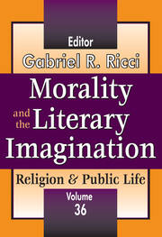Morality and the Literary Imagination: Volume 36, Religion and Public Life book cover