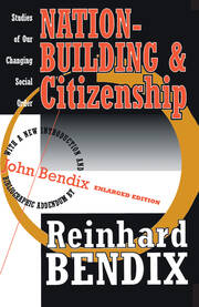 Nation-Building and Citizenship: Studies of Our Changing Social Order book cover