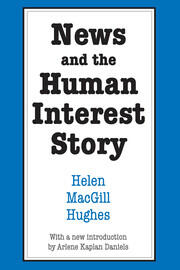 News and the Human Interest Story book cover
