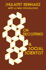 On Becoming a Social Scientist: From Survey Research and Participant Observation to Experimental Analysis book cover