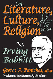 On Literature, Culture, and Religion: Irving Babbitt book cover