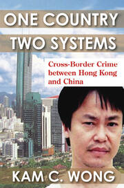 One Country, Two Systems: Cross-Border Crime Between Hong Kong and China book cover