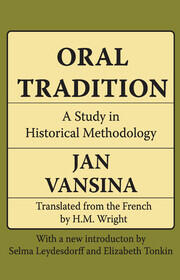 Oral Tradition: A Study in Historical Methodology book cover