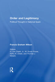 Order and Legitimacy: Political Thought in National Spain book cover