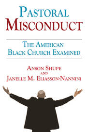 Pastoral Misconduct: The American Black Church Examined book cover